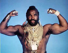 Mr T from the A-Team taught phys ed
